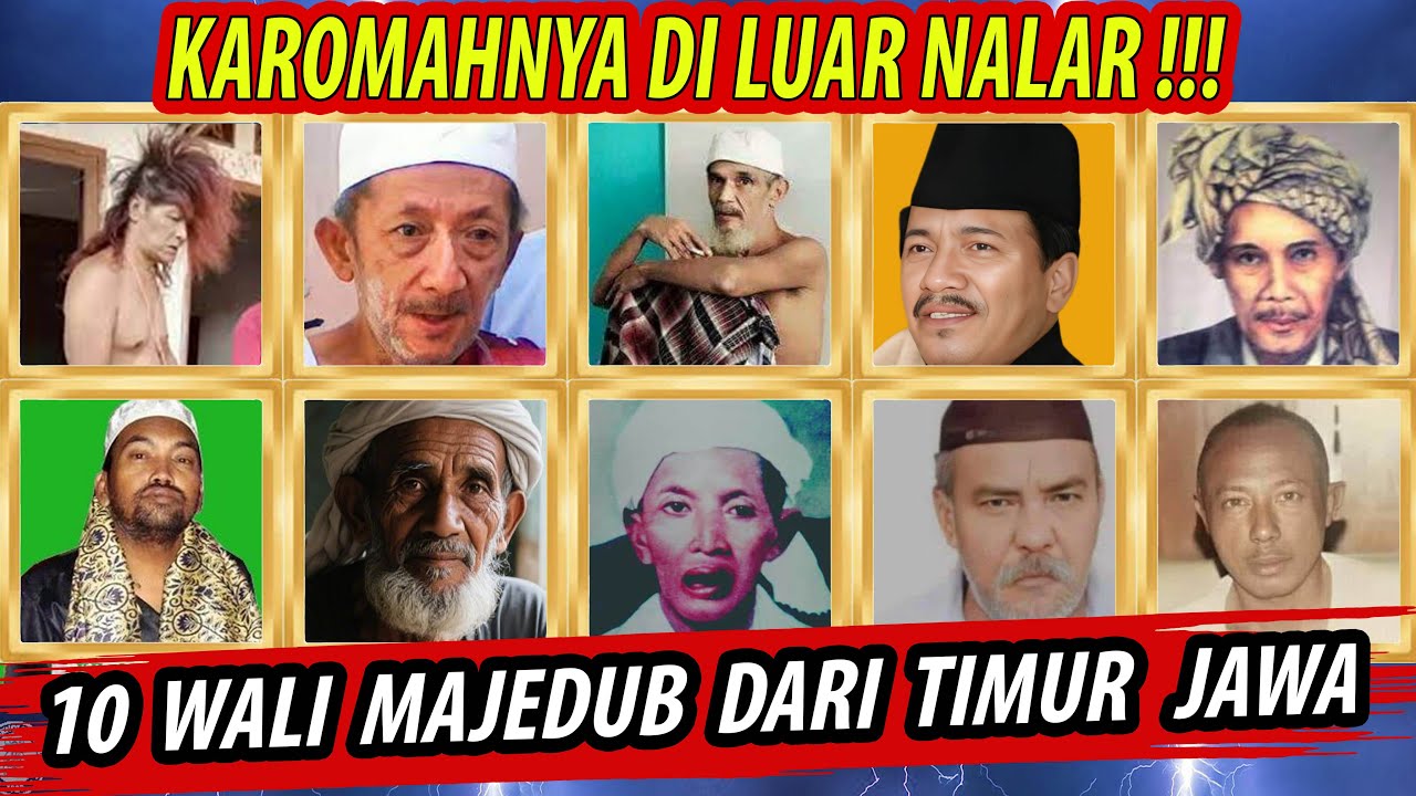 JAGALAH UCAPAMU TERHADAP MEREKA❗ INILAH PARA WALI MAJEDUB DARI TIMUR PULAU JAWA