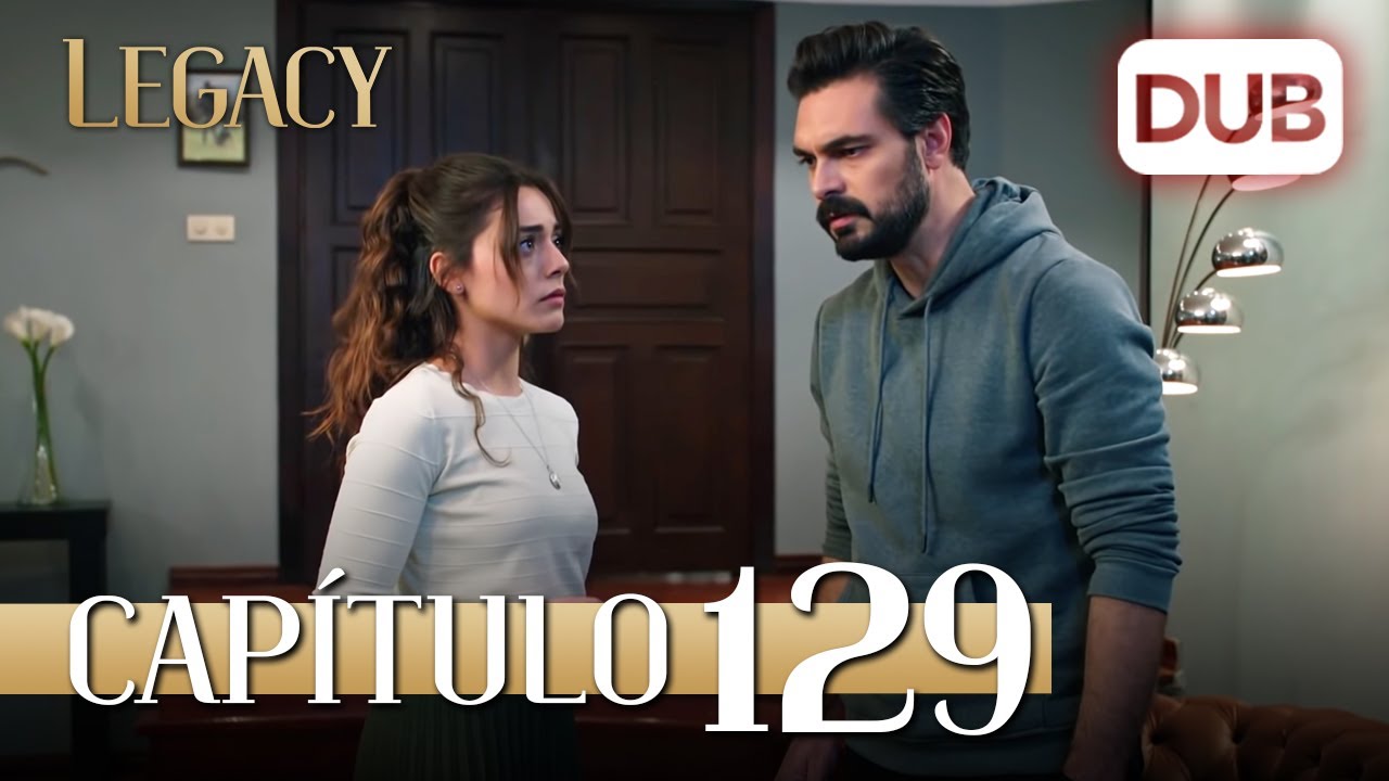 Legacy Capítulo 129 | Doblado al Español