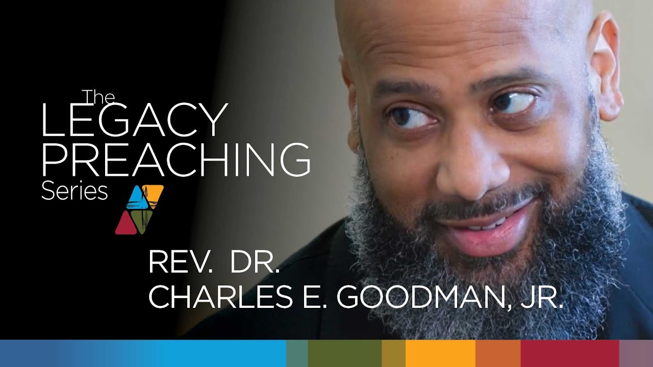 A Conversation with Rev. Dr. Charles E. Goodman, Jr. hosted by Dr. Frank A. Thomas