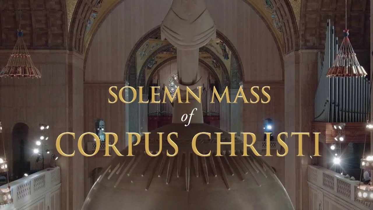 Solemn Mass of Corpus Christi