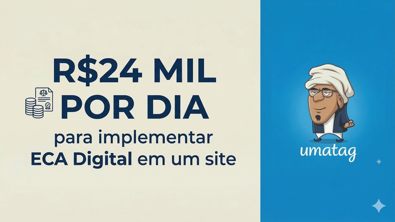 R$24 mil por dia para implementar ECA Digital em um site | Plugin WordPress para adequacao ao ECA