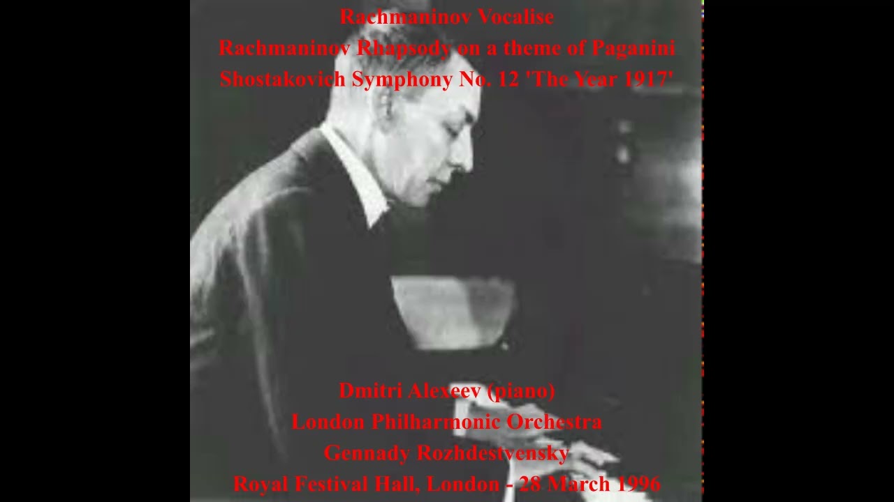 Rachmaninov Vocalise, Paganini Rhapsody, Shostakovich Symphony No. 12 - LPO - Rozdestvensky (1996)