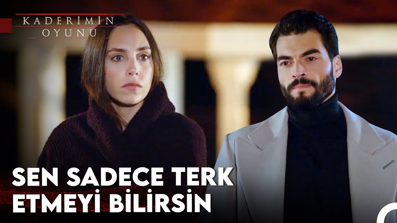 Korkak Adamları Sevmek De Bizim Hatamız - Kaderimin Oyunu
