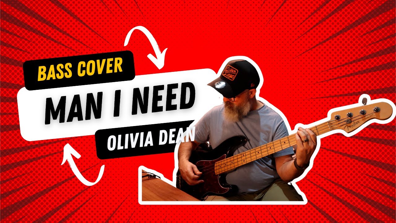 Man i need bass cover