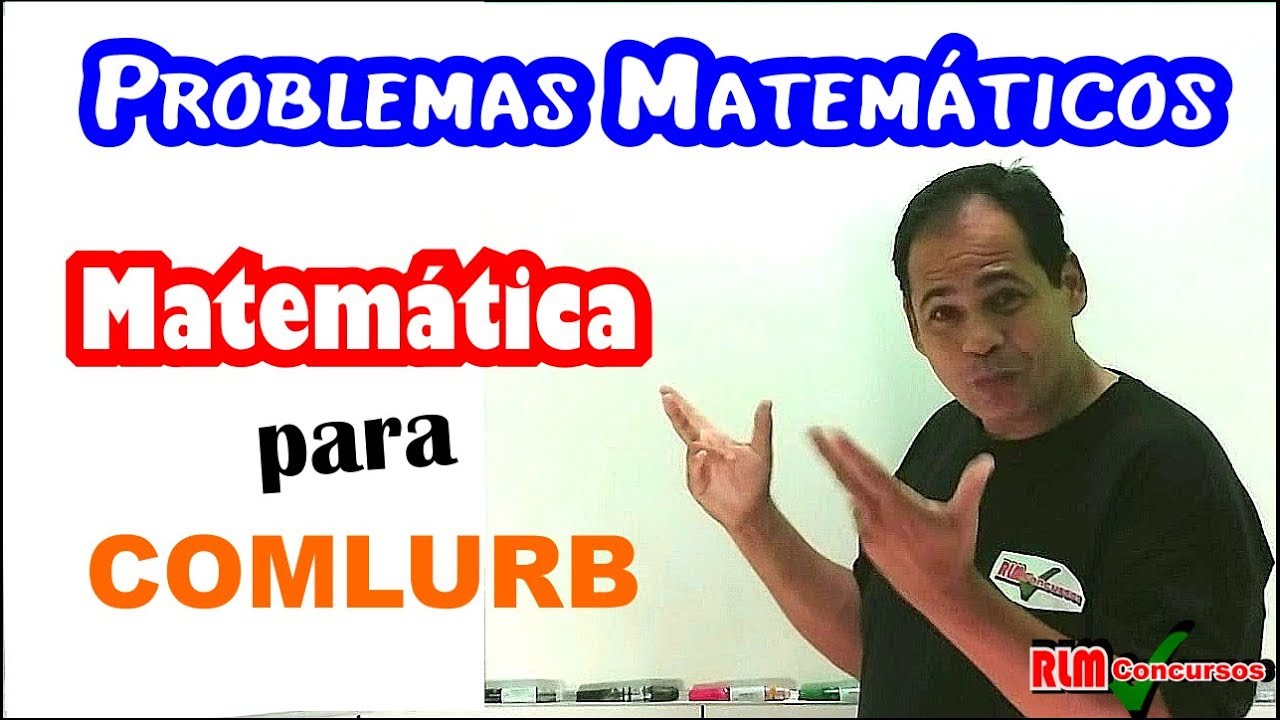 Comlurb 2019 - Problemas Matem&aacute;ticos#9