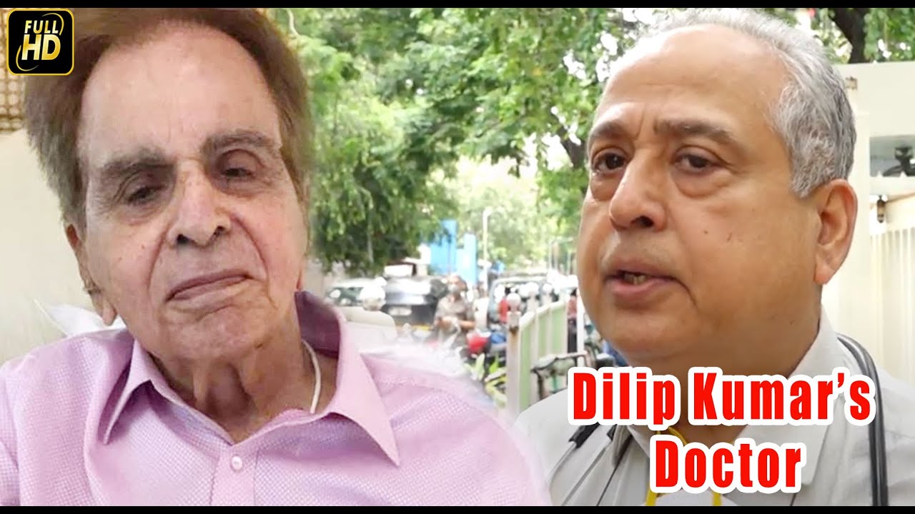 Dilip Kumar&rsquo;s doctor gives an important update on his health condition