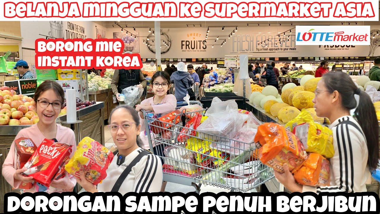 BELANJA MINGGUAN KE SUPERMARKET ASIA LOTTE MARKET SETROLI PENUH BORONG MIE RAMEN KOREA YANG DISKON