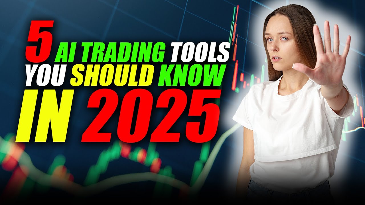 Top 5 Must-Have AI Trading Tools Before the 2025 Market Changes