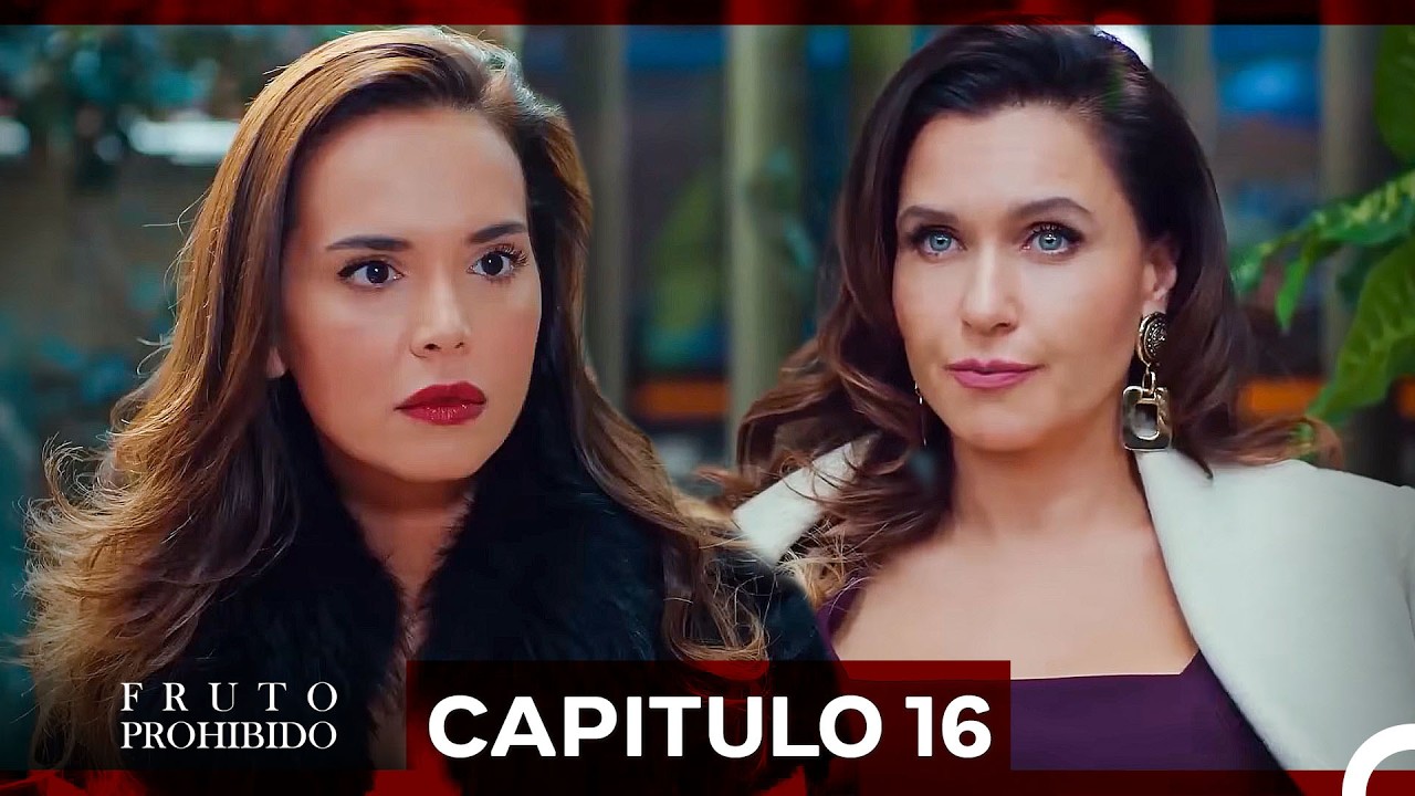 Fruto Prohibido Capitulo 16 (Doblado en Español)