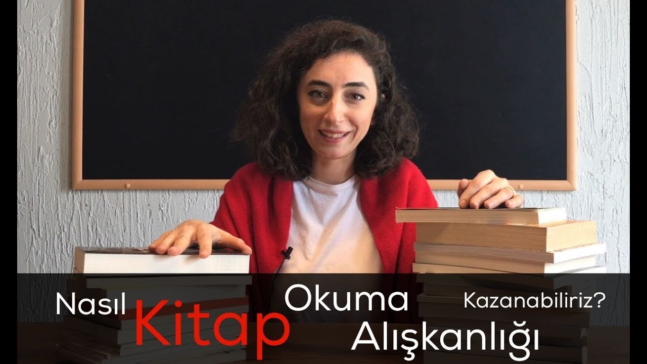 Kitap Okuma Alışkanlığı Nasıl Kazanılır?