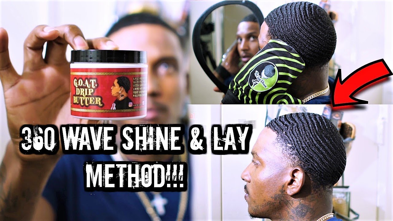 THE BEST WAY TO SHINE, KILL FRIZZ & GET CRAZY DEFINITION IN YOUR 360 WAVES! (NEW SHINE & LAY METHOD)