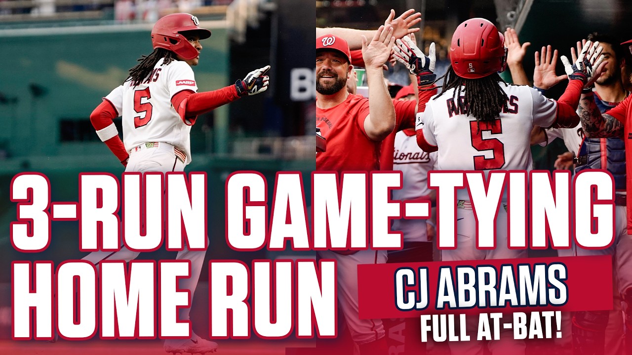 CJ Abrams 3-Run Game-Tying Home Run | Full At-Bat