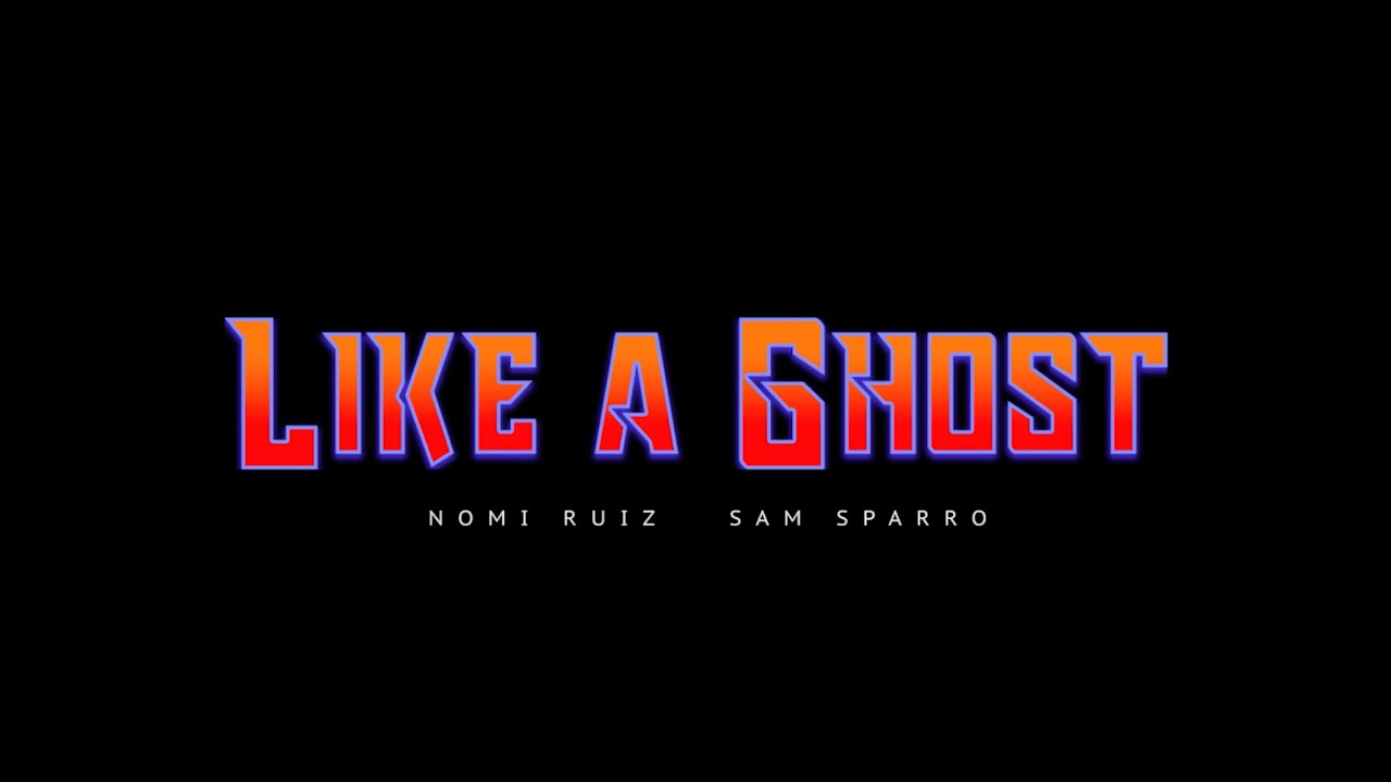 NOMI RUIZ - Like A Ghost ft Sam Sparro [Lyric Video]