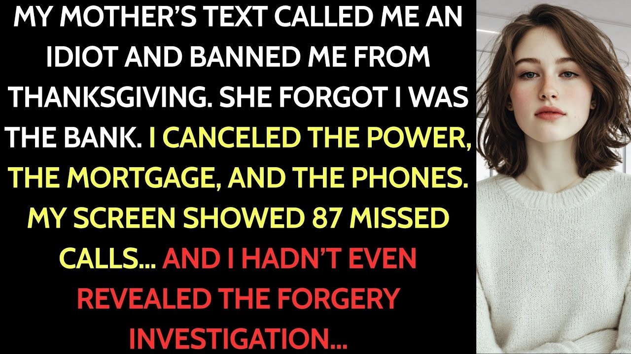 Mom Texted “You’re Banned From Thanksgiving, Idiot ” I Cut Off Every Bill — Then 87 Calls Came In