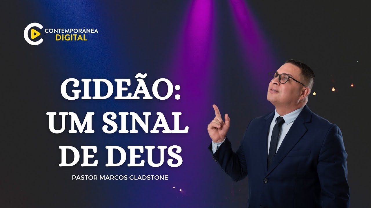 Gideão l Marcos Gladstone