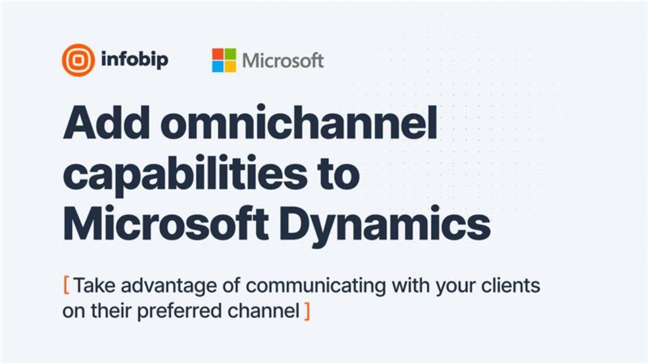 Master Omnichannel Integration with Microsoft Dynamics in 20 Minutes [w/ Infobip]