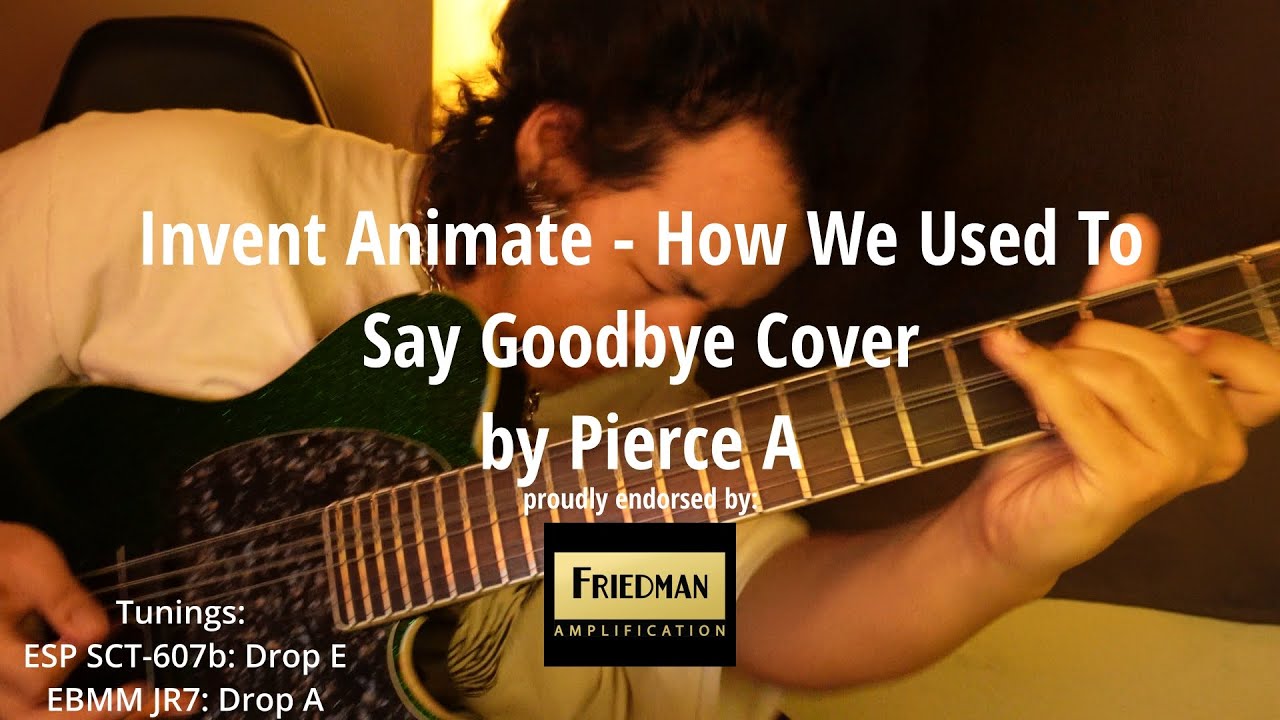 Invent Animate - How We Used To Say Goodbye Cover