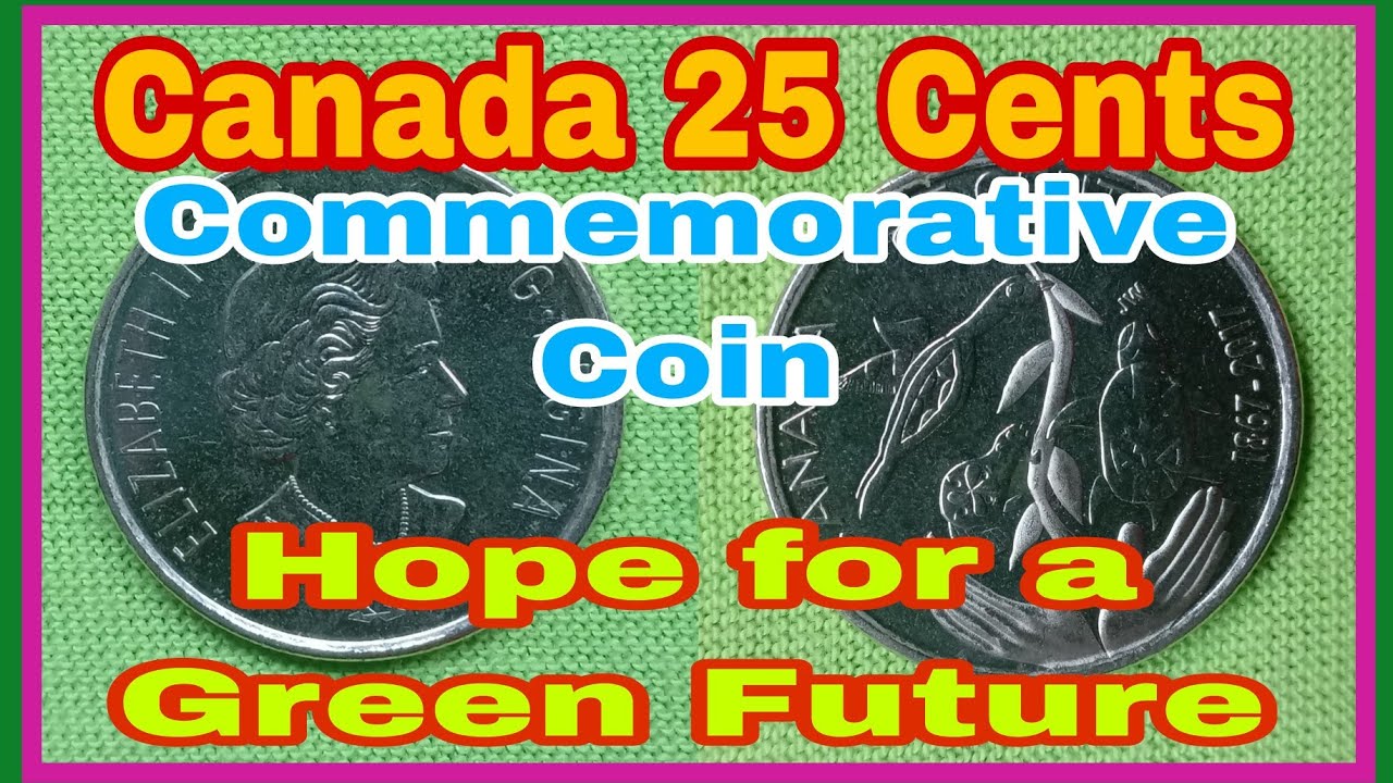 Canada: 25 Cents Commemorative Coin - Hope for a Green Future