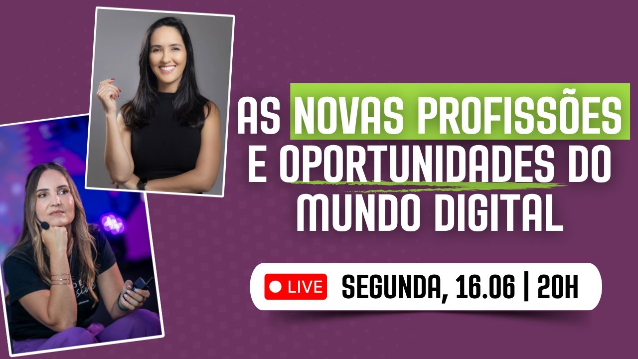 Live Especial: As novas profissões e oportunidades do mundo digital com Adriana Castro