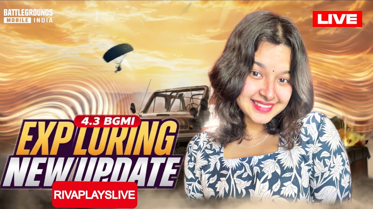 LETS EXPLORE 4.3 UPDATE WITH RIVAPLAYSLIVE 🔥 | TEAMCODE | #bgmilive #girlgamer #roadto4k #bgmi #live