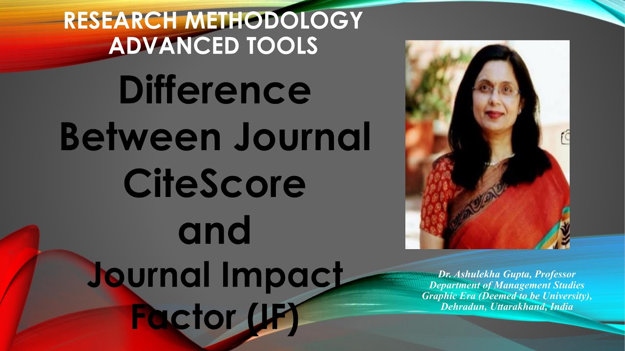 Difference Between Journal CiteScore and Journal Impact Factor(IF)(Journal)(citescore)(impactfactor)