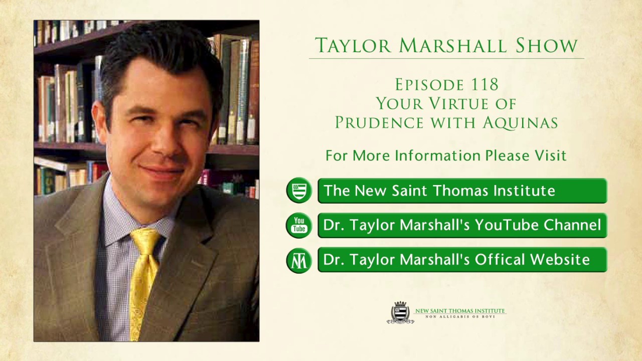 118: Your Virtue of Prudence with Aquinas (Part 2 of Virtues)