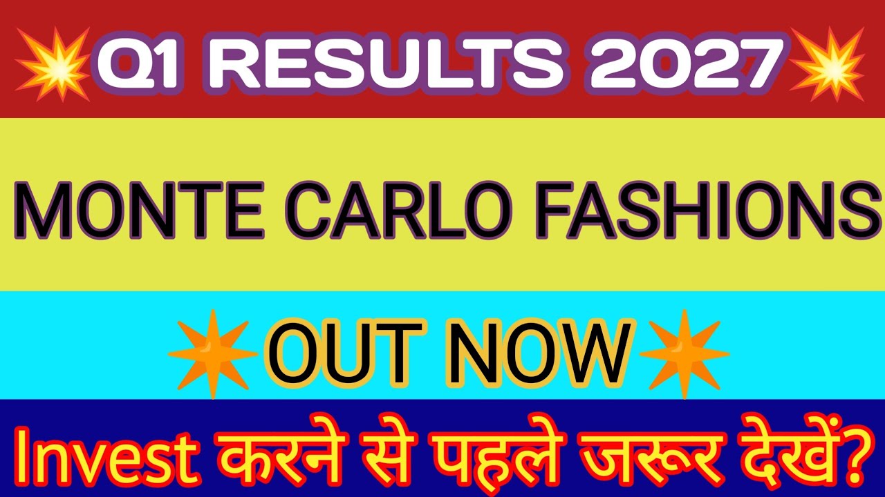 Monte Carlo Fashions Q1 Results 2026 🔴 Monte Carlo Results 🔴 Monte Carlo Share Latest News