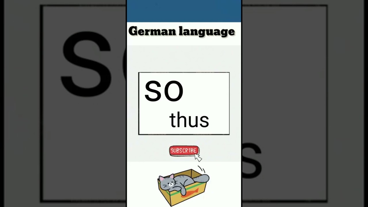 so ( to understand) german Adverbs