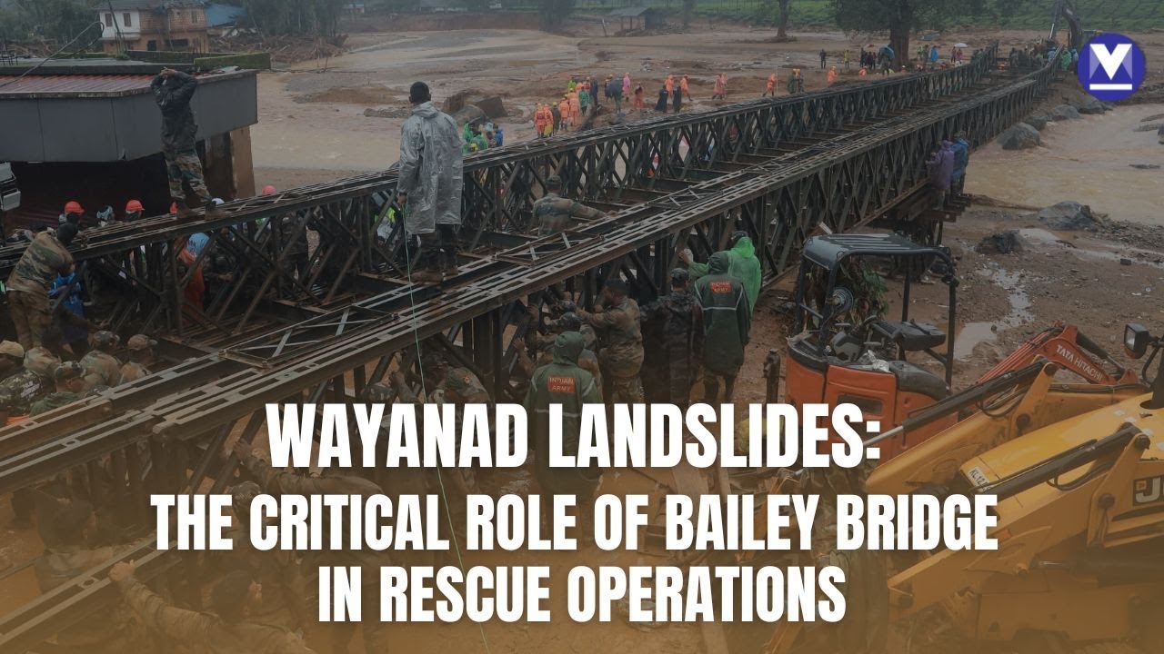 Wayanad Landslides: Bailey Bridge to the Rescue | Onmanorama Explains