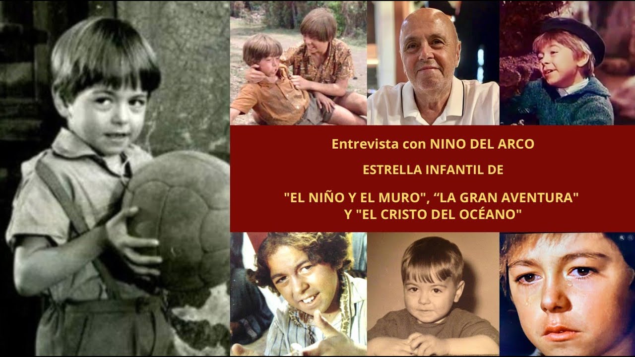 NINO DEL ARCO, EL ACTOR INFANTIL ESPAÑOL CUENTA SU HISTORIA DE VIDA Y SU PASO POR EL CINE MEXICANO
