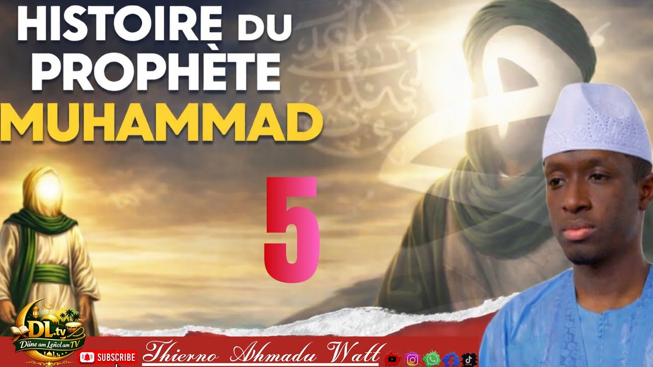 5.(Siira Annabi) o sallallaahu aleyhi wasallam ❤️ Thierno Ahmadu watt 🙏