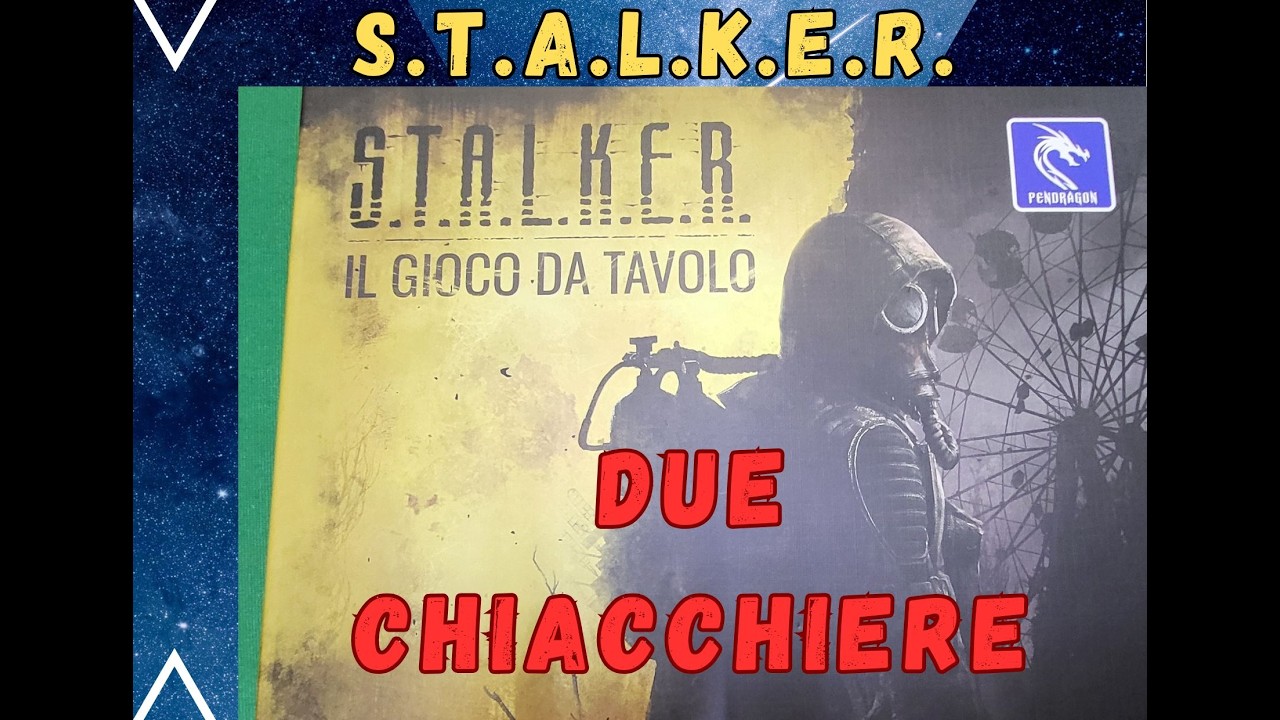 S.T.A.L.K.E.R. Il Gioco da Tavolo - Due chiacchiere