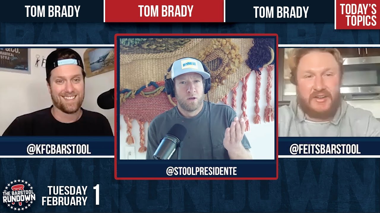 Tom Brady Snubs New England - Barstool Rundown - February 1, 2022
