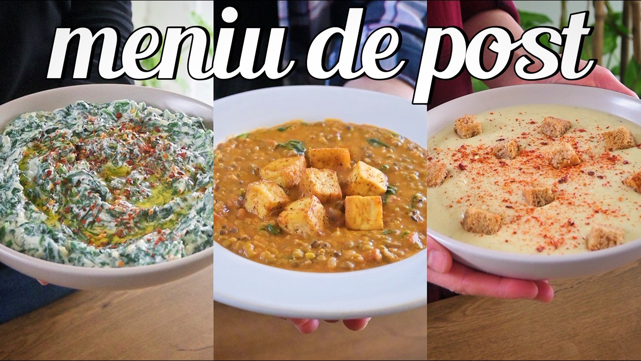 Meniu vegetarian | Meniu de post | Simplu, gustos și hrănitor