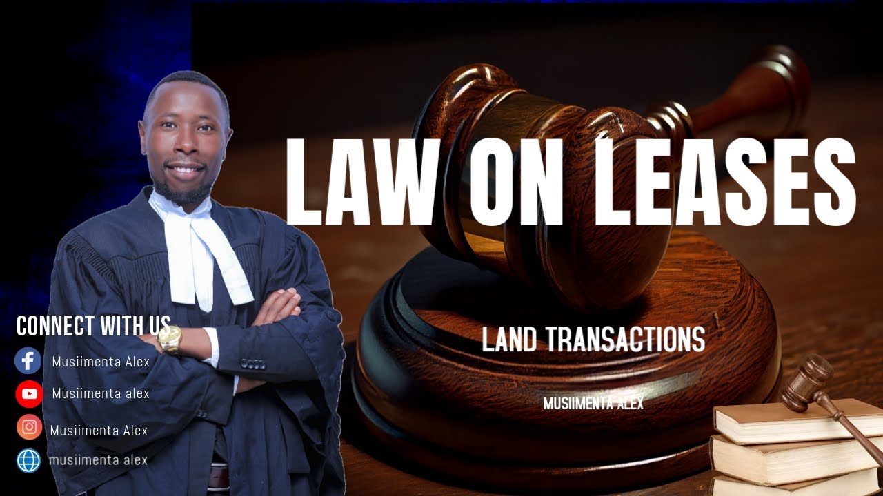 LAND TRANSACTIONS -- LAW ON LEASES