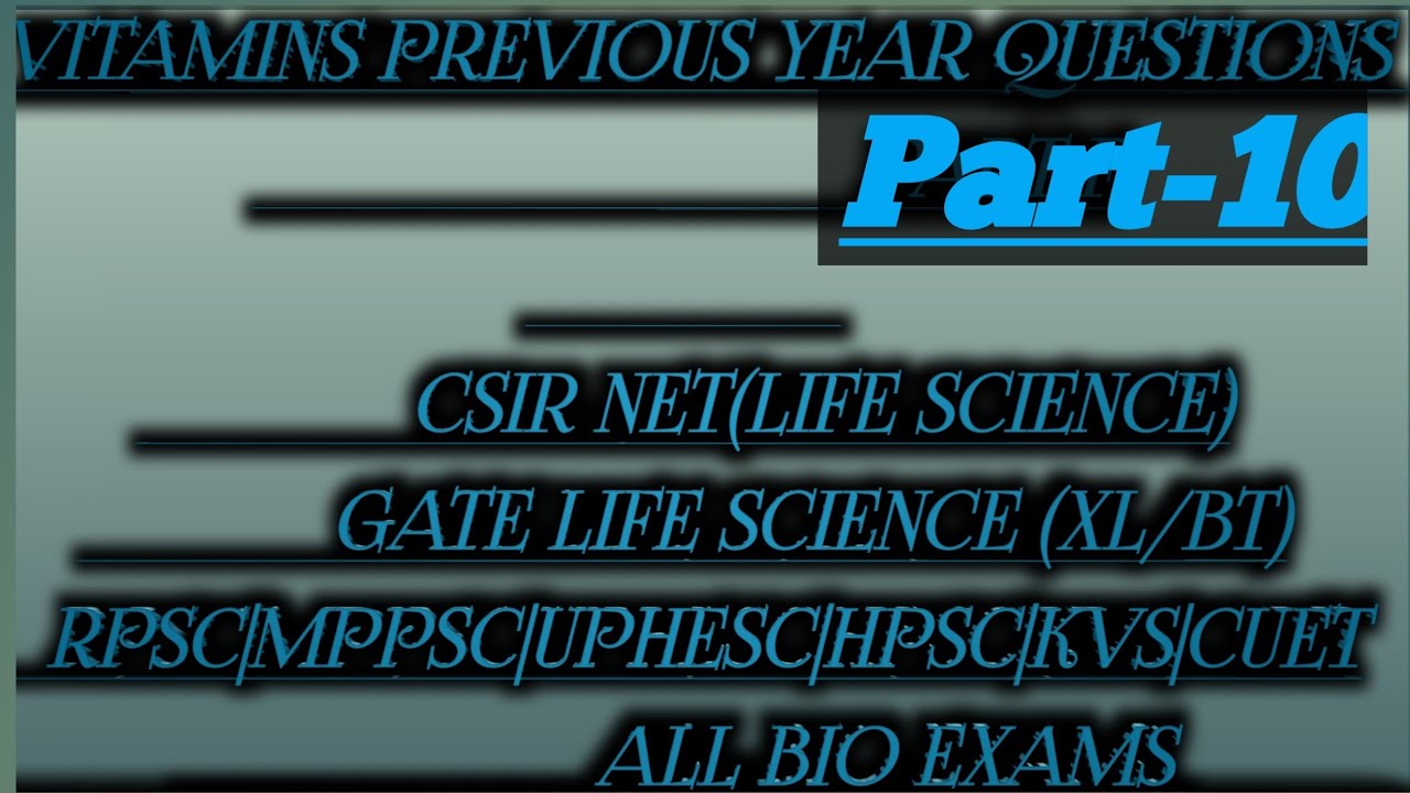 VITMAINS PREVIOUS YEAR QUESTIONS PART-10| Important for All Bio Exam