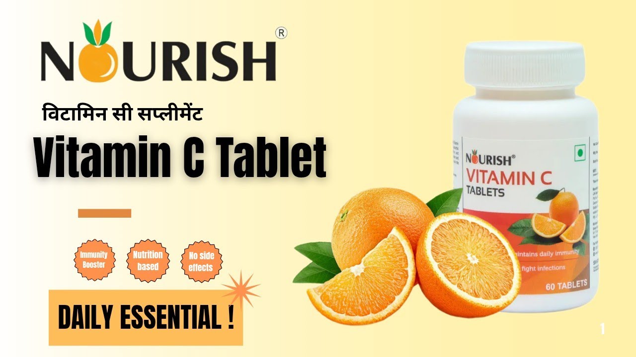 Benefits of vitamin C Tablet | Nourish Vitamin C Tablet | Smart value vitamin C Benefits