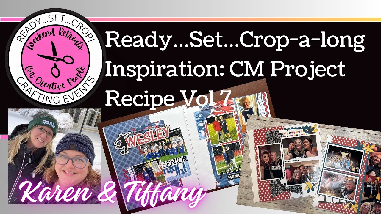 Ready...Set...Crop-a-Long Inspiration: Creative Memories Project Recipe 7