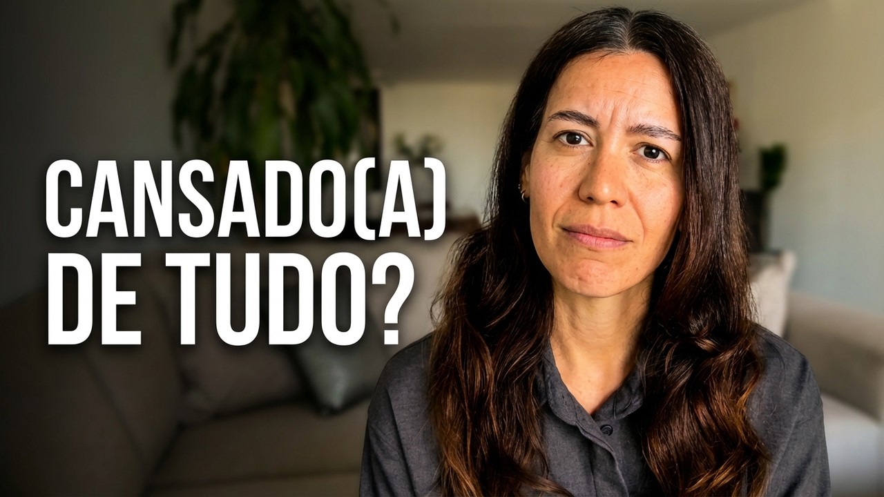 Espero que você esteja cansado(a) de TUDO!