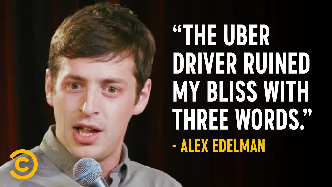 Defending Your Love of Josh Groban to Your Uber Driver - Alex Edelman
