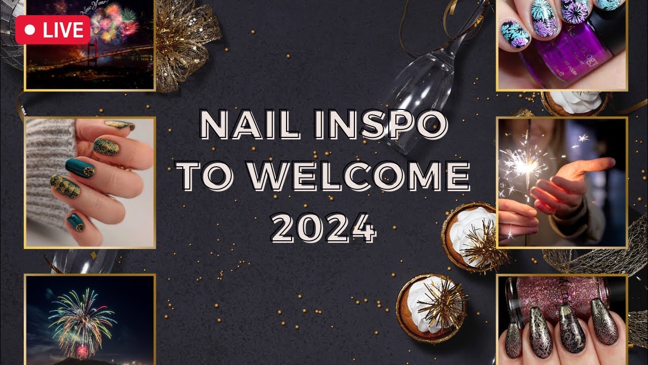 🎆 Stars & Sparkles - 5 Nail Art Inspiration to Welcome the New Year 2024  Maniology LIVE! 🎆