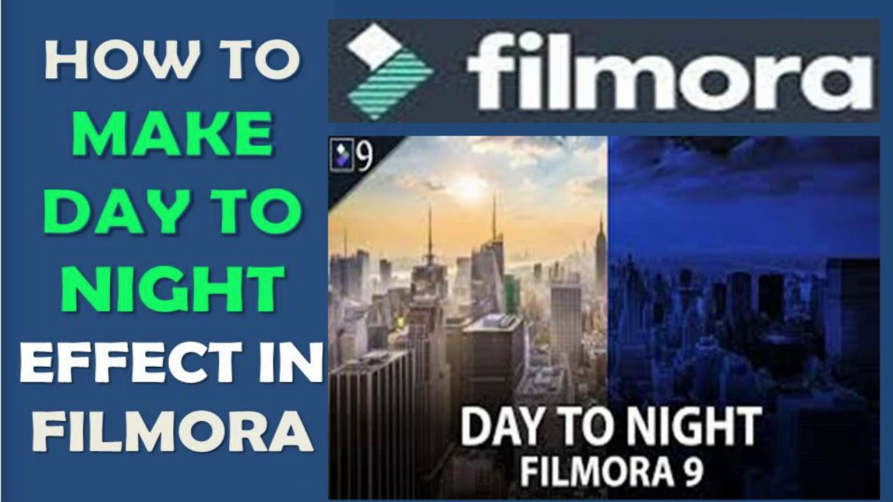 How to Convert Smooth Day to Night Effect in Wondershare Filmora