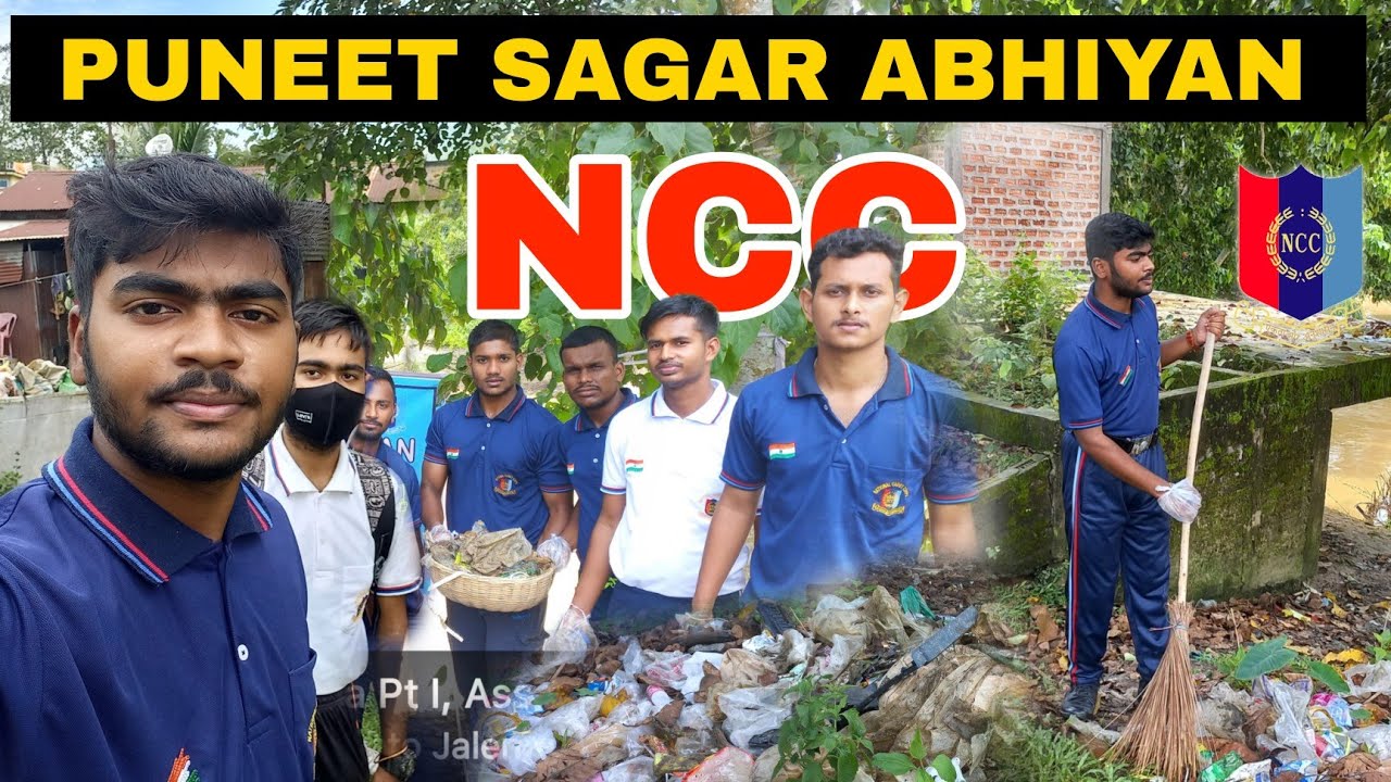 PUNEET SAGAR ABHIYAN 🏝️🪠🗑️|| NCC || D-2 Assam University NCC Coy