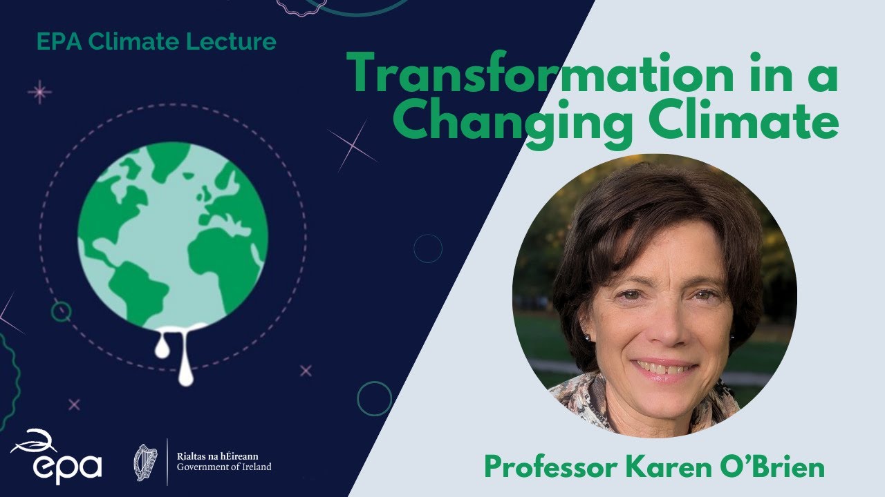 Transformation in a Changing Climate  | EPA Climate Lecture