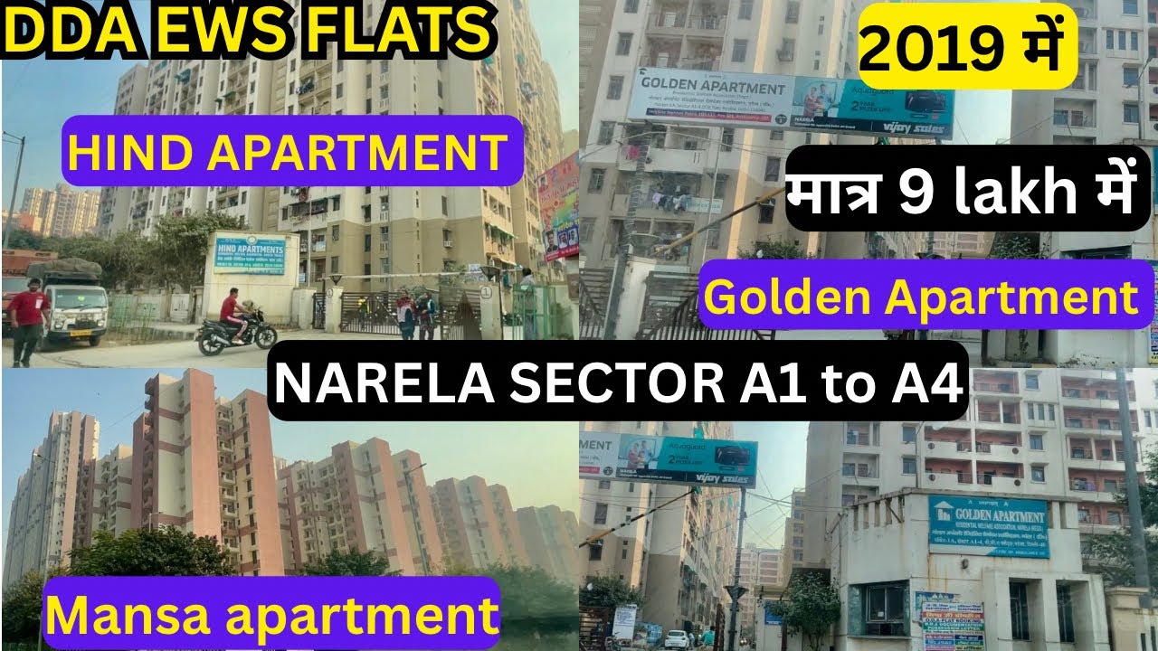 DDA EWS FLATS ONLY 9 lakh (2019) NARELA SECTOR A1 to A4 pocket 1A ✅ golden Apartment 🔥cheapest flat