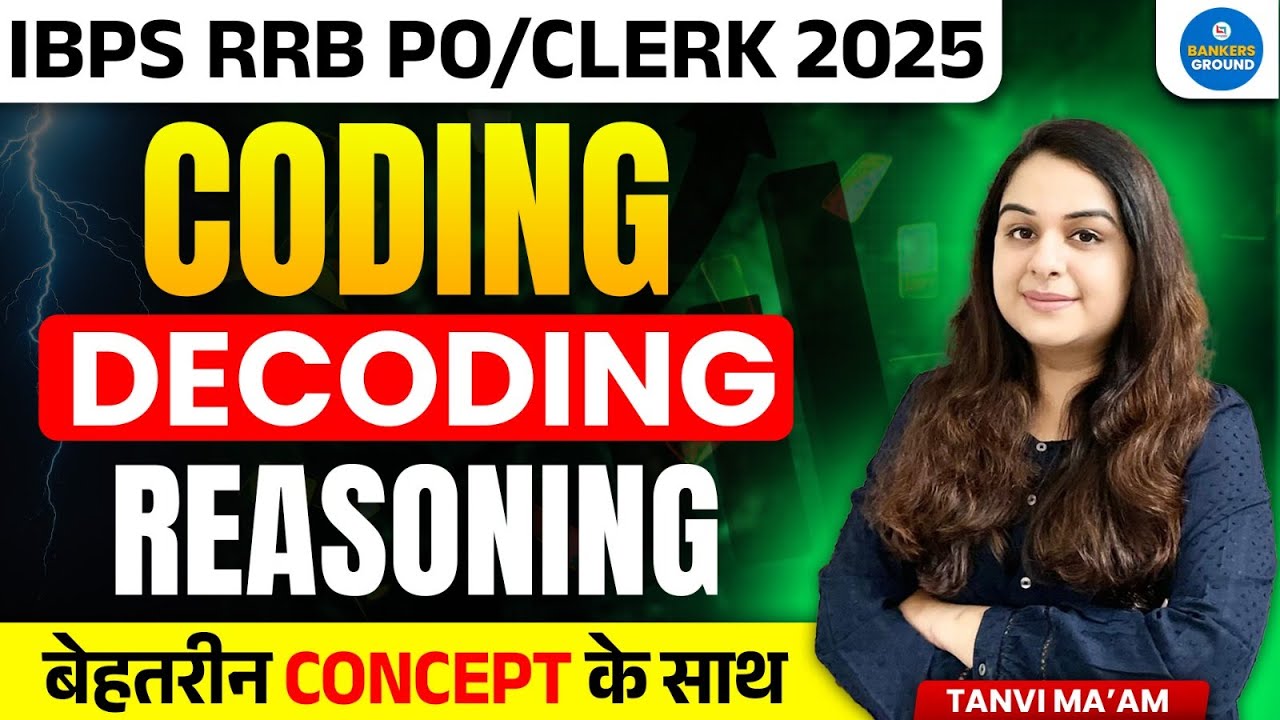 ibps rrb po /clerk 2025 | coding decoding reasoning | best concept by tanvi ma’am | bankers ground