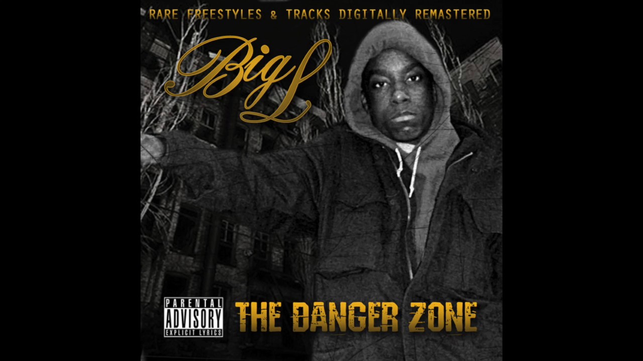 Big L- The Danger Zone (Full Album)