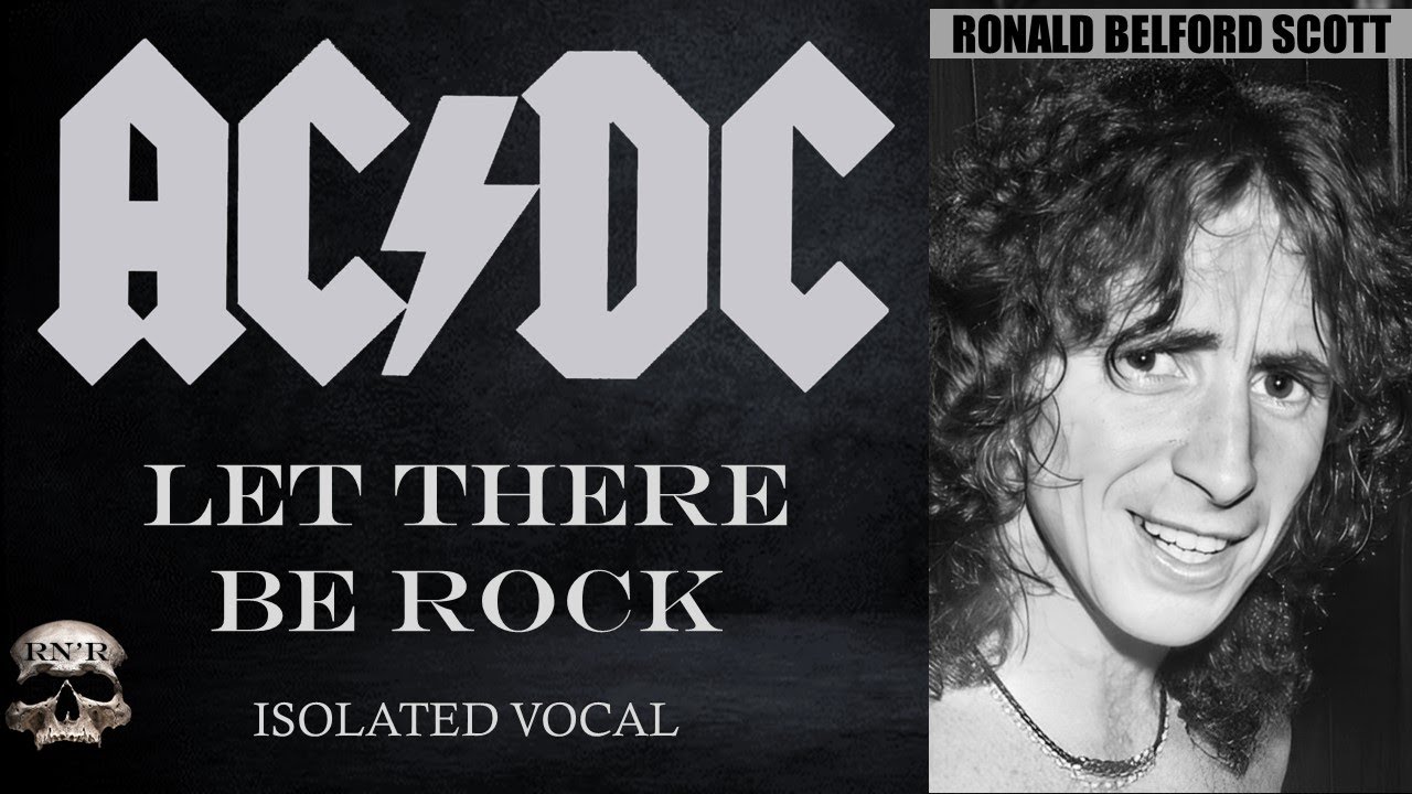 AC/DC - LET THERE BE ROCK (BON SCOTT ISOLATED VOCAL)