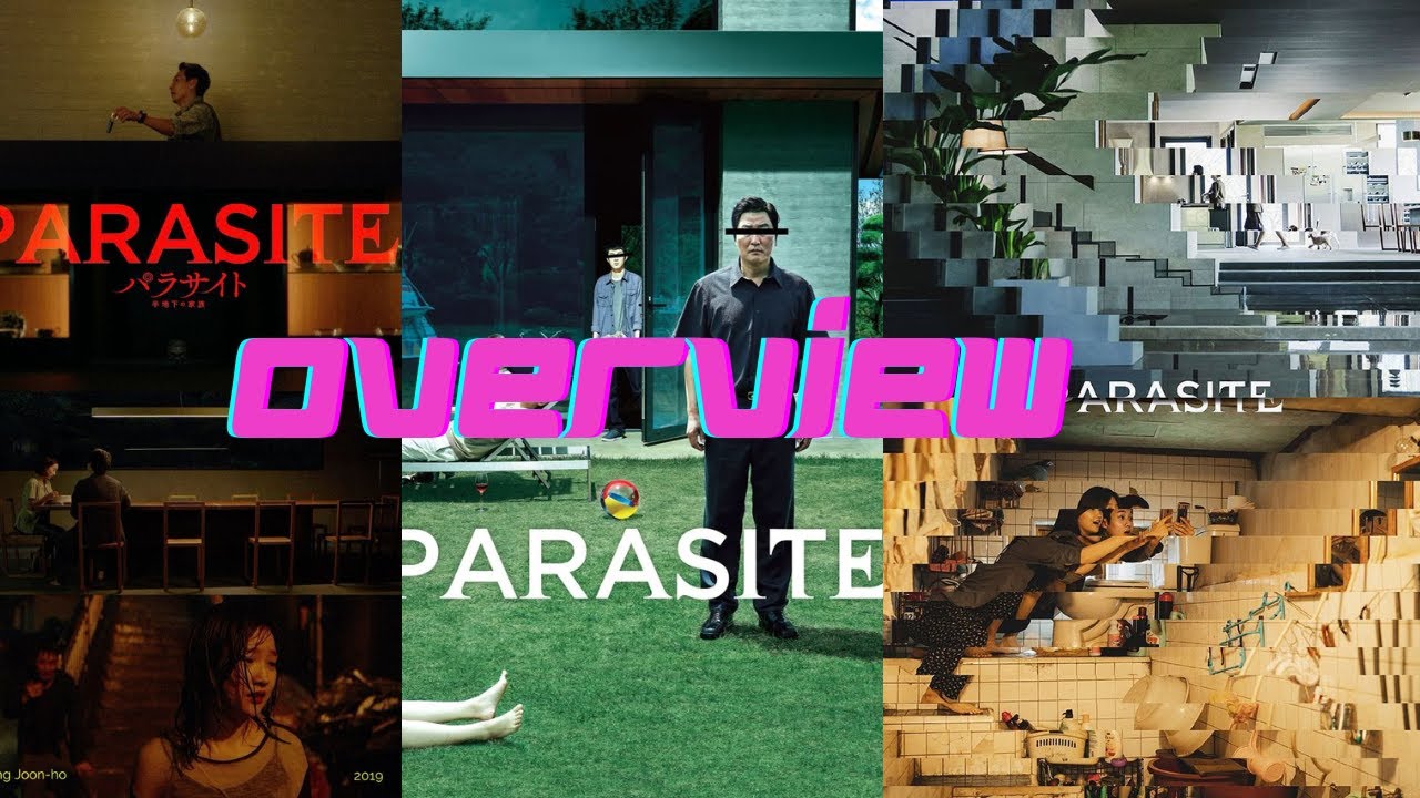 Parasite 2019 Overview