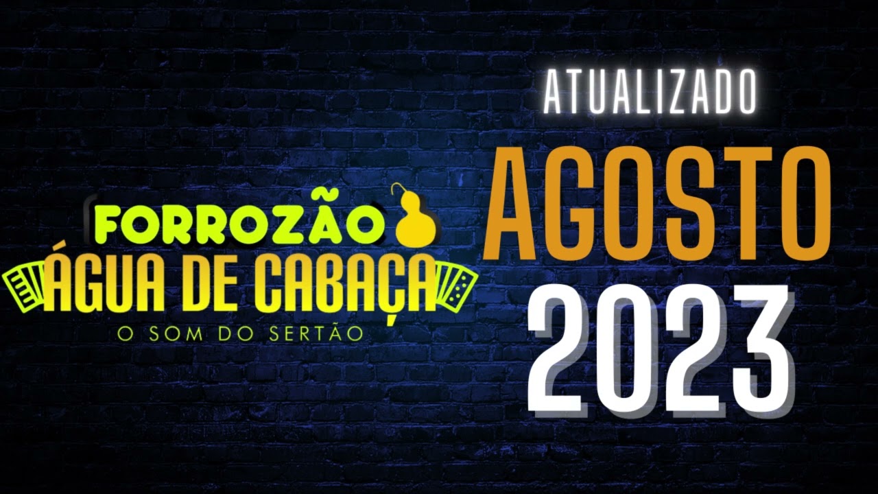 Forrozão Agua De Kbaça- Repertorio Agosto 2023